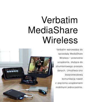 Verbatim
MediaShare
Wireless
 