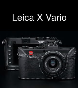 Leica X Vario
 