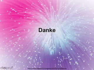 Danke
http://www.digiprof.ch/angebot/schulung/fotokurse
 