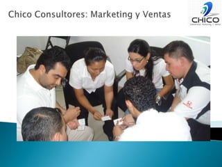 Chico Consultores: Marketing y Ventas