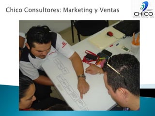 Chico Consultores: Marketing y Ventas