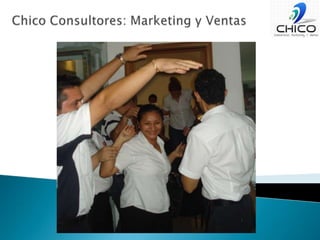 Chico Consultores: Marketing y Ventas