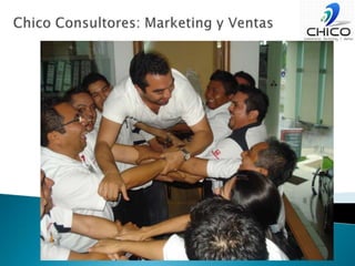 Chico Consultores: Marketing y Ventas