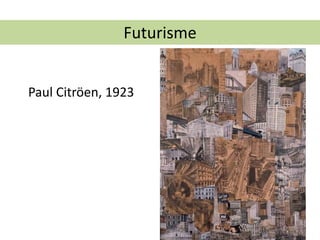 Futurisme
Paul Citröen, 1923
 