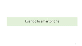 Esercizio
• Elenca gli account memorizzati nel tuo smartphone
22
 