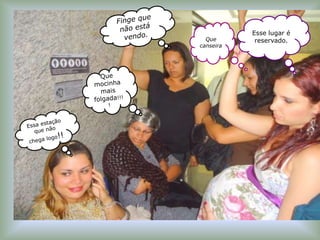 Esse lugar é
  Que       reservado.
canseira
 