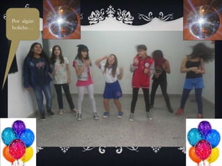 Por algún
boliche…
 