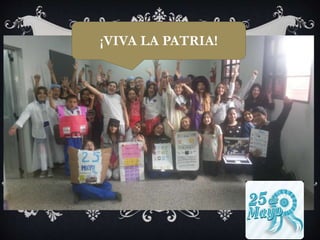 ¡VIVA LA PATRIA!
 