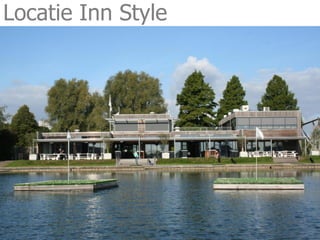 Locatie Inn Style
 