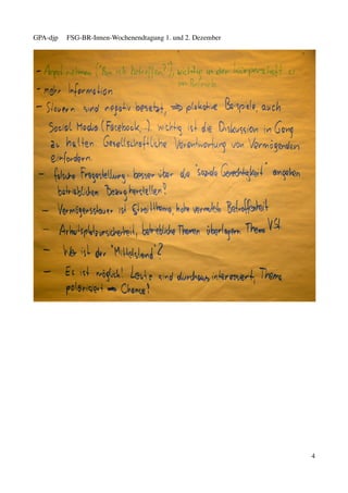 GPA-djp   FSG-BR-Innen-Wochenendtagung 1. und 2. Dezember




                                                            4
 