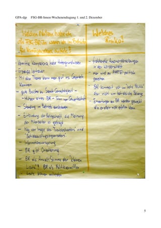 GPA-djp   FSG-BR-Innen-Wochenendtagung 1. und 2. Dezember




                                                            5
 
