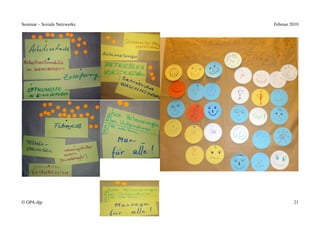 Seminar – Soziale Netzwerke   Februar 2010




© GPA-djp                              21
 