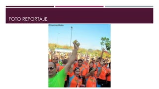 FOTO REPORTAJE 
