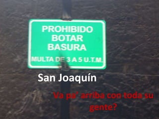 San Joaquín Va pa’ arriba con toda su gente? 