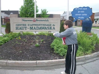 Je crois que je vais aimer cette école