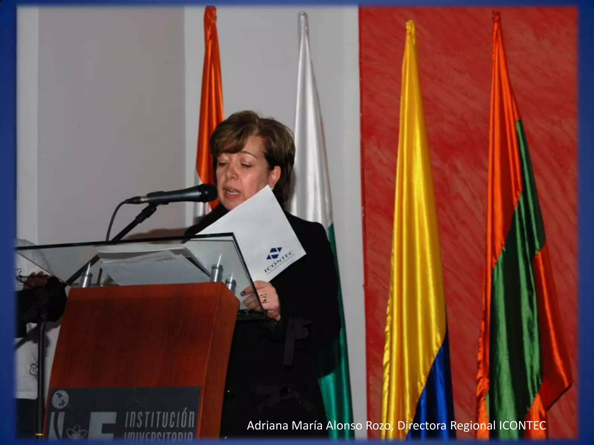 Adriana María Alonso Rozo, Directora Regional ICONTEC