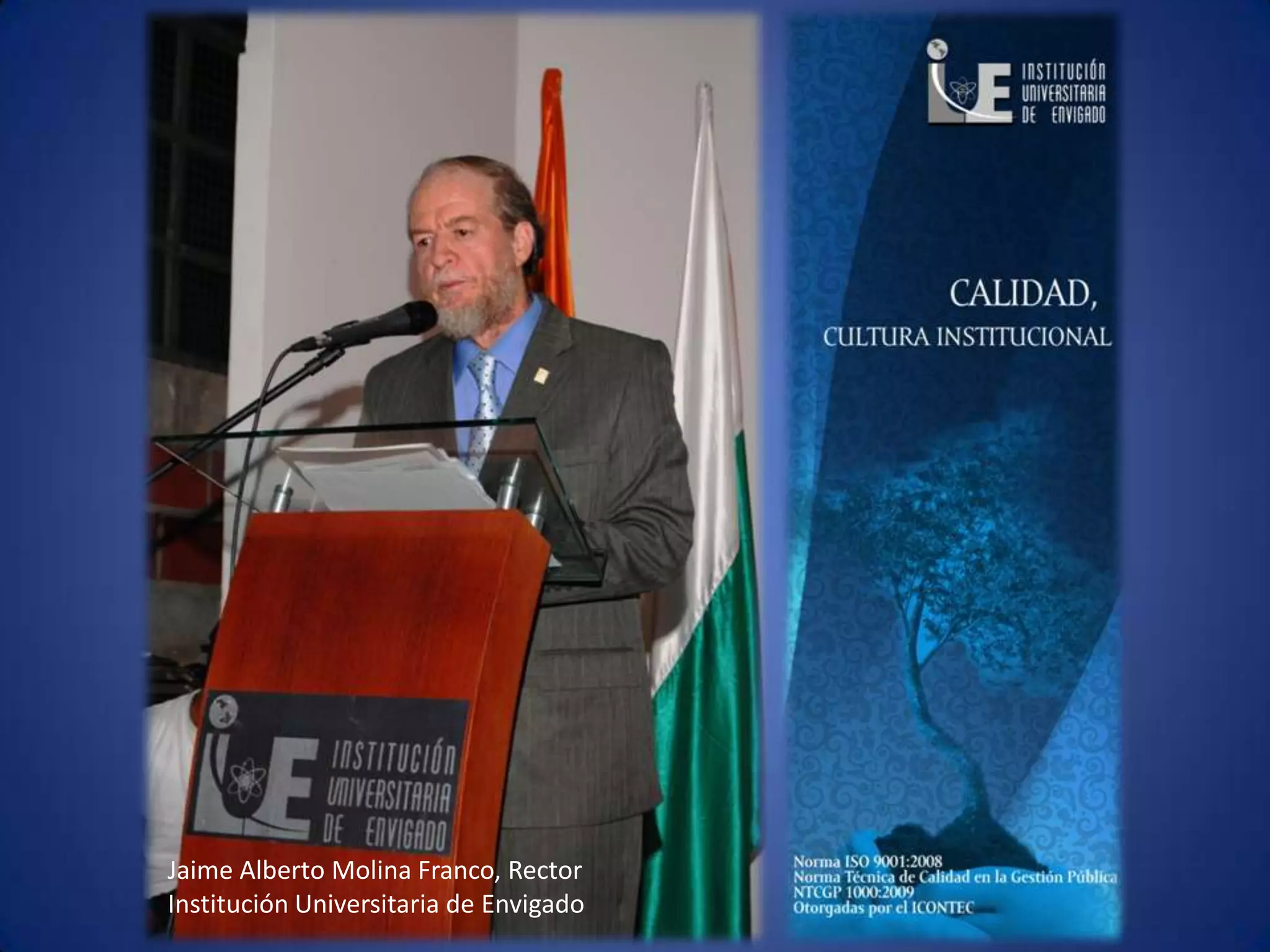 Jaime Alberto Molina Franco, Rector Institución Universitaria de Envigado