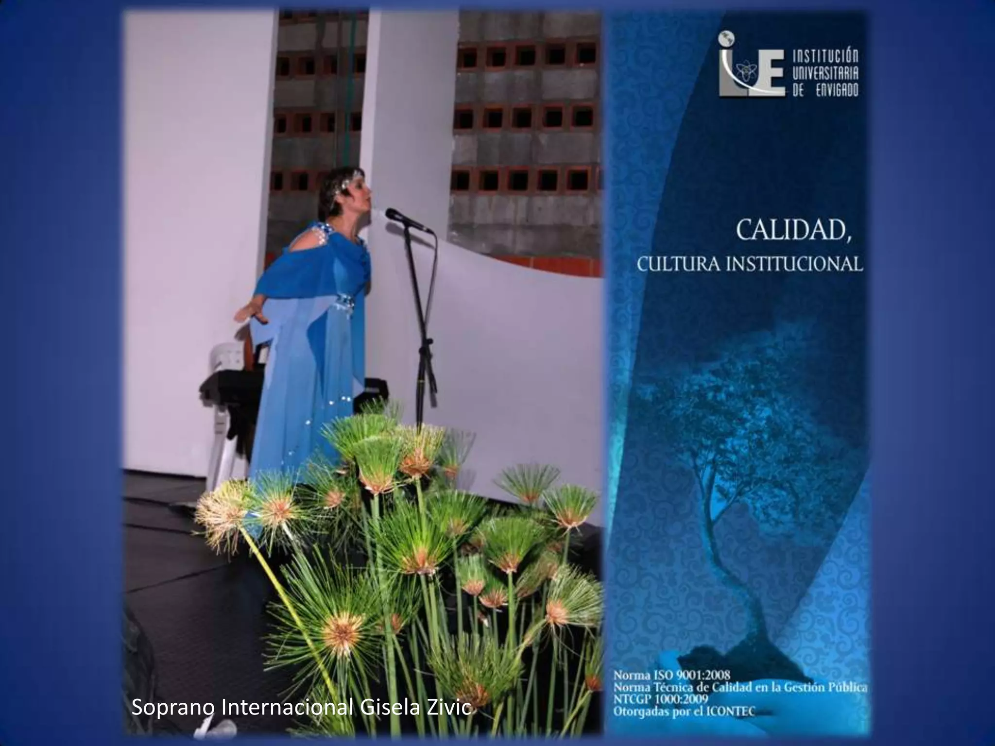 Soprano Internacional Gisela Zivic