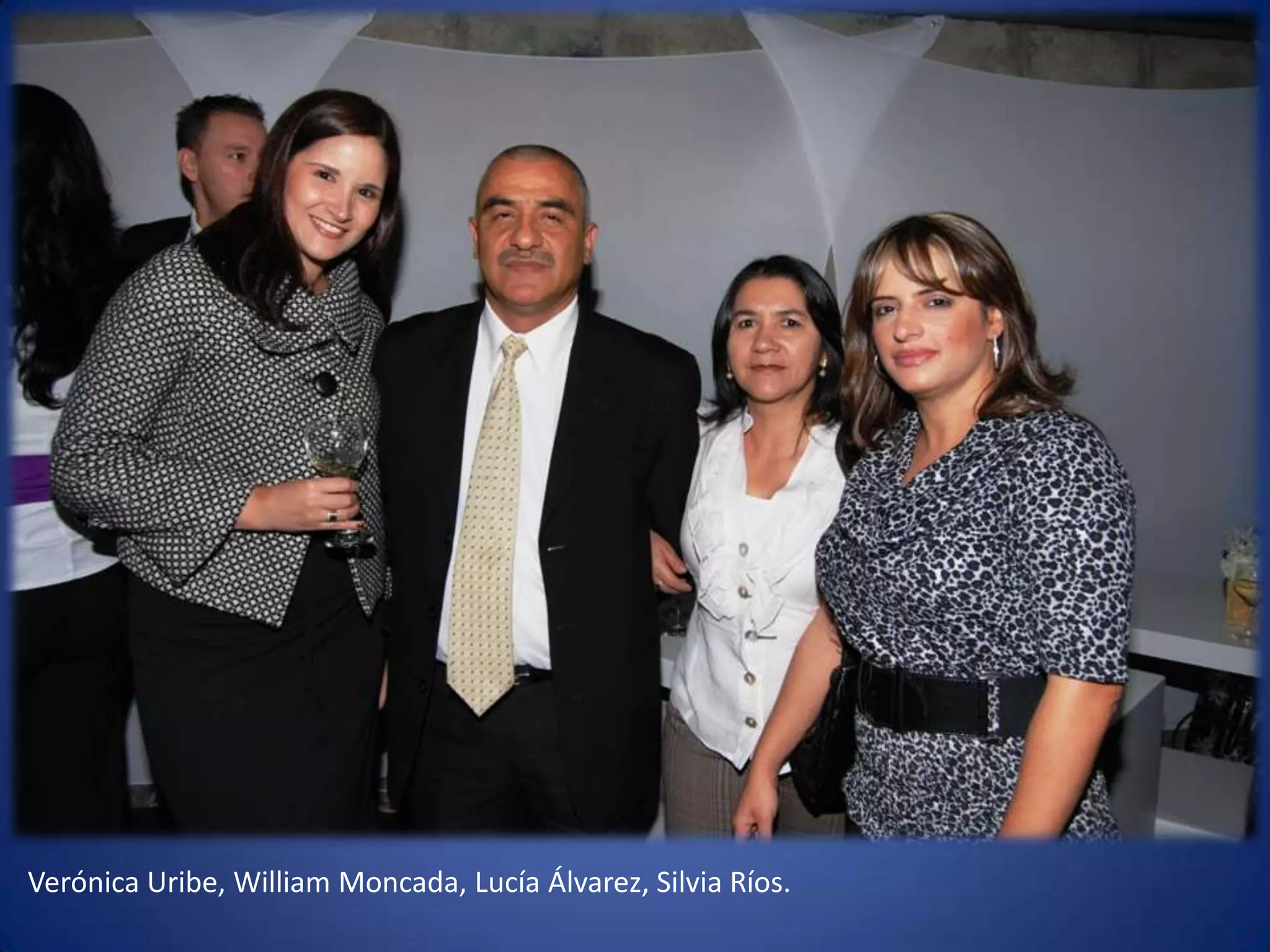 Verónica Uribe, William Moncada, Lucía Álvarez, Silvia Ríos. 