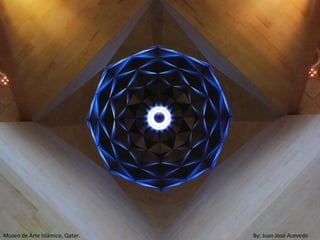 Museo de Arte Islámico, Qatar.   By: Juan José Acevedo
 