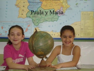 Paula y María 