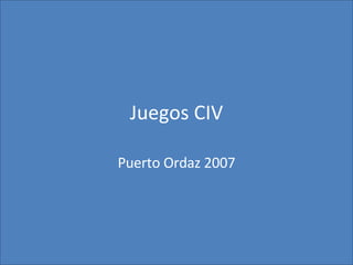 Juegos CIV Puerto Ordaz 2007 