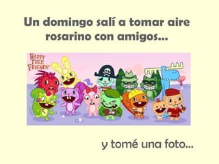 Un domingo salí a tomar aire rosarino con amigos… y tomé una foto… 