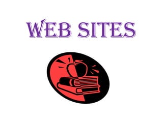 WEB SITES 