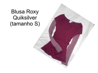 Blusa Roxy Quiksilver (tamanho S) 