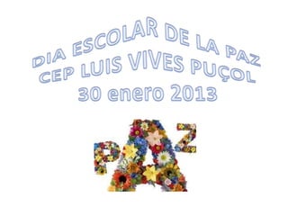 DIA ESCOLAR DE LA PAZ 2013