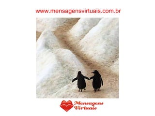www.mensagensvirtuais.com.br 