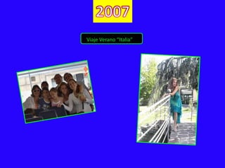 Viaje Verano “Italia”
 