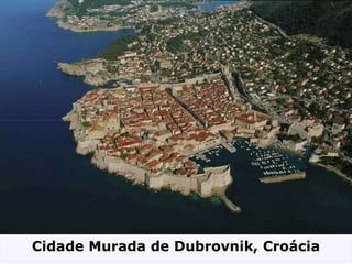 Cidade Murada de Dubrovnik, Croácia 