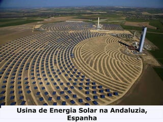Usina de Energia Solar na Andaluzia, Espanha 