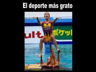 El deporte más grato 