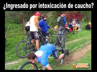 ¿Ingresado por intoxicación de caucho? 