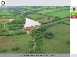 ALCANTARILLA TUBULAR Km 195 (antes)