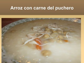 Arroz con carne del puchero
 