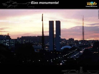 Eixo monumental
 