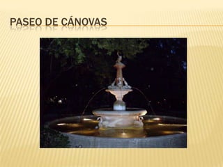PASEO DE CÁNOVAS