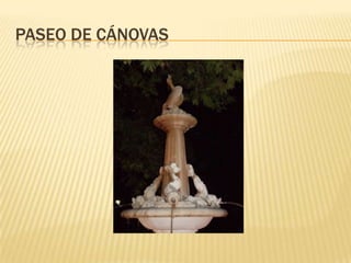 PASEO DE CÁNOVAS