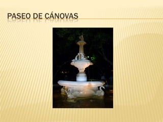 PASEO DE CÁNOVAS