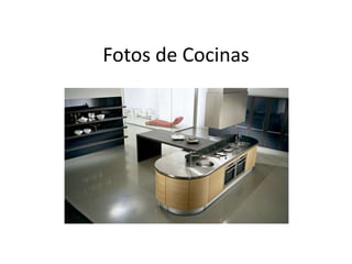 Fotos de Cocinas
 