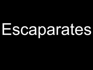 Escaparates 