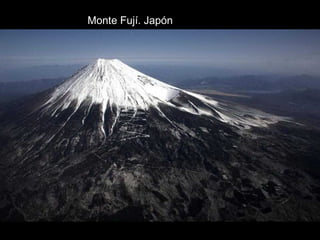 Monte Fují. Japón
 