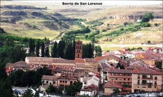 Barrio de San Lorenzo
 