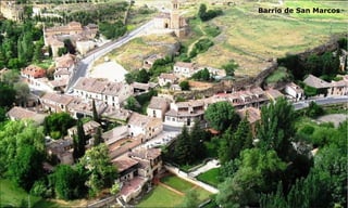 Barrio de San Marcos
 