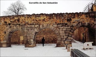 Corralillo de San Sebastián
 