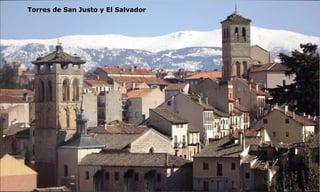 Torres de San Justo y El Salvador
 