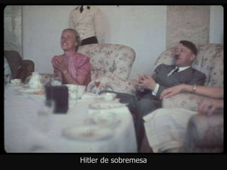 Hitler de sobremesa 